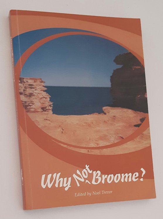 WHY NOT BROOME (Signed Copy)