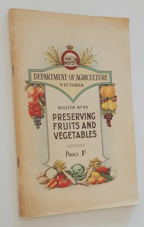 PRESERVING FRUITS AND VEGETABLES, Bulletin No. 43