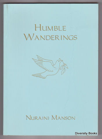 HUMBLE WANDERINGS : A Trilogy. (Signed Copy)