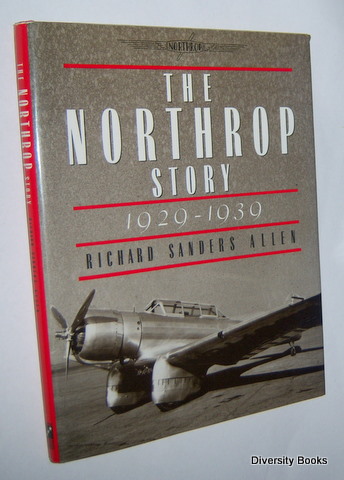 THE NORTHROP STORY 1929-1939