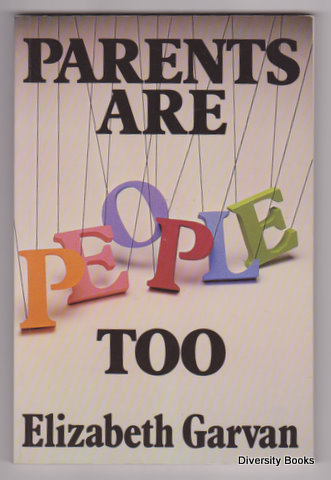 PARENTS ARE PEOPLE TOO