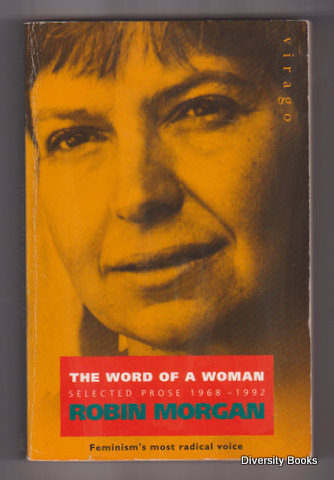 THE WORD OF A WOMAN : Selected Prose 1968-1992. (Signed Copy)