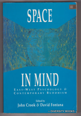 SPACE IN MIND : East-West Psychology and Contemporary Buddhism