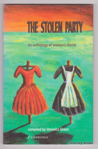 THE STOLEN PARTY : An Anthology of Women's Stories