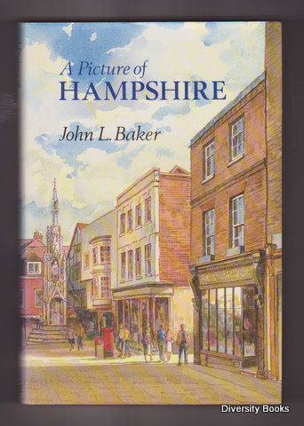 A PICTURE OF HAMPSHIRE. (Signed Copy)