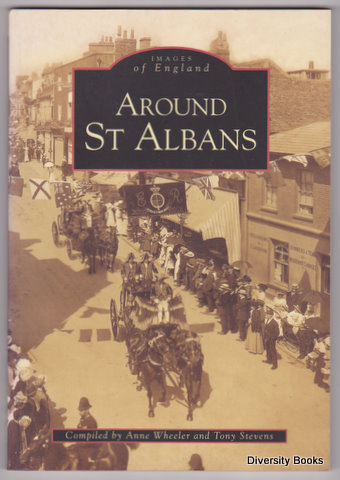 AROUND ST ALBANS (Images of England)