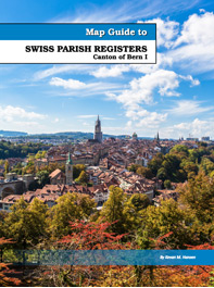 Map Guide to Swiss Parish Registers: Canton of Vaud (Waadt) Volume 7