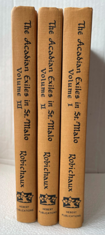 The Acadian Exiles in Saint-Malo 3-Volume set