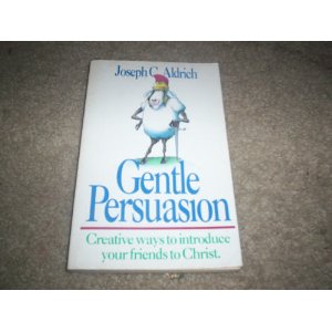 Gentle Persuasion: Creative Ways to Introduce Your Friends to Christ