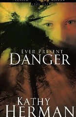 Ever Present Danger, a novel