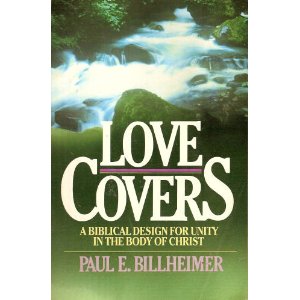 Love Covers: A Biblical Design for Unity in the Body of Christ