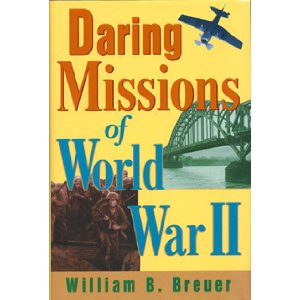 Daring Missions of World War II