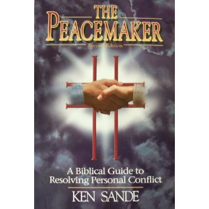 The Peacemaker: A Biblical Guide to Resolving Personal Conflict