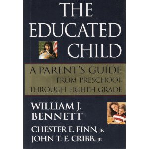 The Educated Child: A Parents Guide from Preschool Through Eighth Grade