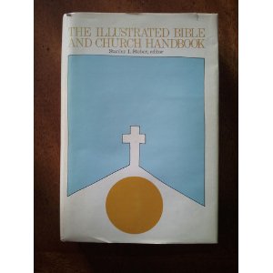 The Illustrated Bible and Church Handbook