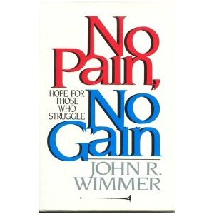 No Pain, No Gain: Hope for Those Who Struggle