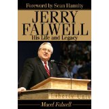 Jerry Falwell: His Life and Legacy