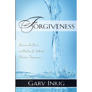 Forgiveness: Discover the Power and Reality of Authentic Christian Forgiveness