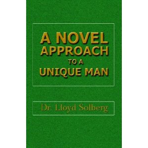 A Novel Approach to a Unique Man