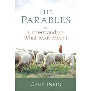 The Parables: Understanding What Jesus Meant