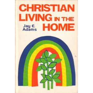 Christian Living in the Home