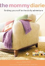 The Mommy Diaries: Finding Yourself in the Daily Adventure