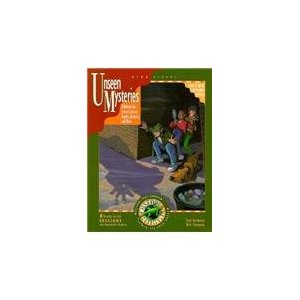 Unseen Mysteries: A Behind the Seen Look at Angels, Demons and More (Custom Curriculum)