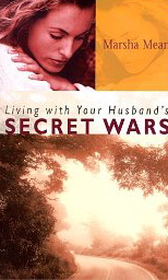 Living with Your Husband's Secret Wars
