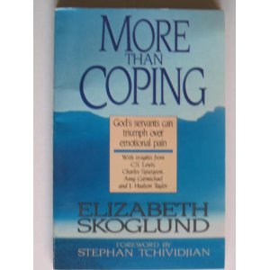More Than Coping: God's Servants Can Triumph Over Emotional Pain