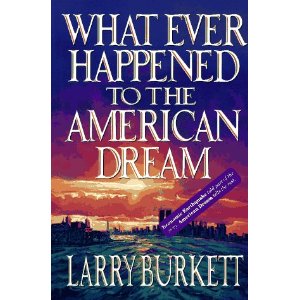 What Ever Happened to the American Dream