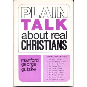 Plain Talk About Real Christians