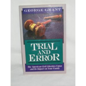 Trial and Error: The American Civil Liberties Union and Its Impacts on Your Family