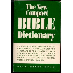 The New Compact Bible Dictionary