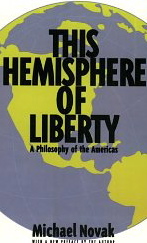 This Hemisphere of Liberty: A Philosophy of the Americas