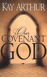Our Covenant God: Learning to Trust Him