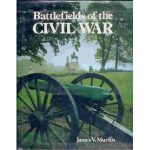 Battlefields of the Civil War