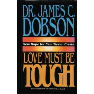 Love Must be Tough: New Hope for Families in Crisis