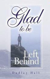 Glad to be Left Behind