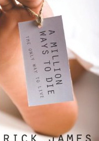 A Million Ways to Die: The Only Way to Live