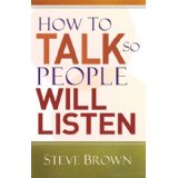 How to Talk So People Will Listen