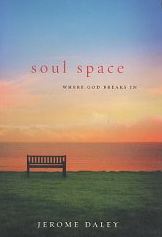 Soul Space: Where God Breaks In