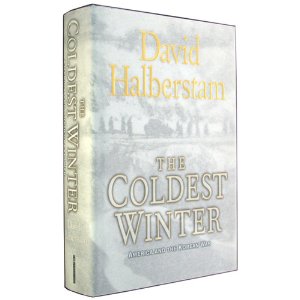Image for The Coldest Winter: America and the Korean War The Coldest Winter: America and the Korean War
