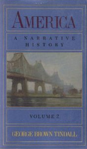 America: A Narrative History (Volume 2)