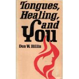 Tongues, Healing, and You