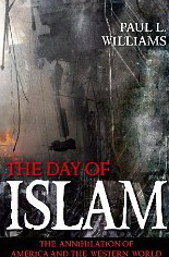 The Day of Islam: The Annihilation of America and the Western World