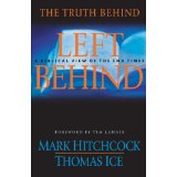 The Truth Behind Left Behind: A Biblical View of the End Times