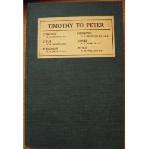 Timothy to Peter (An American Commentary on the New Testament)