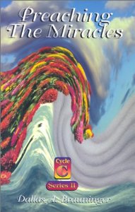 Preaching the Miracles: Series 2, Cycle C