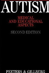 Autism: Medical and Educational Aspects