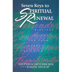 Seven Keys to Spiritual Renewal: Biblical Insight for Your Journey of Faith